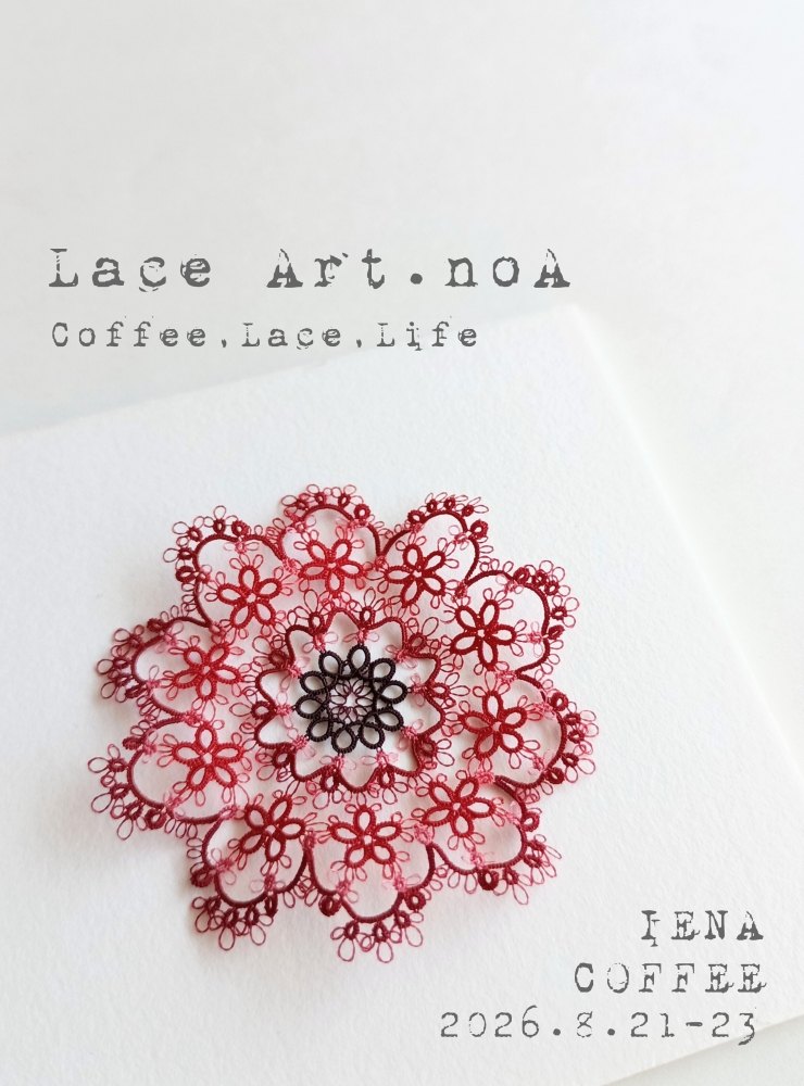 Lace Art.noA 2nd Exhibition
